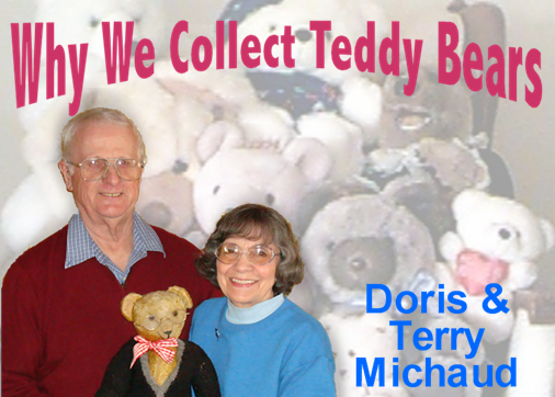 Why We Collect Teddy Bears by the Michauds on Bears and Buds Teddy